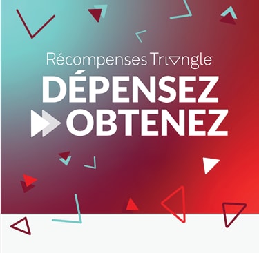 Triangle Rewards® Spend More, Get More